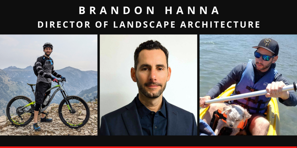 Commercial Development Resources Brandon Hanna Director of Landscape Architecture Costa Mesa CA